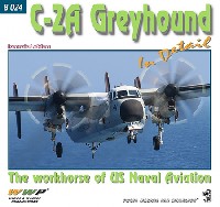 C-2A グレイハウンド 艦上輸送機 イン・ディテール