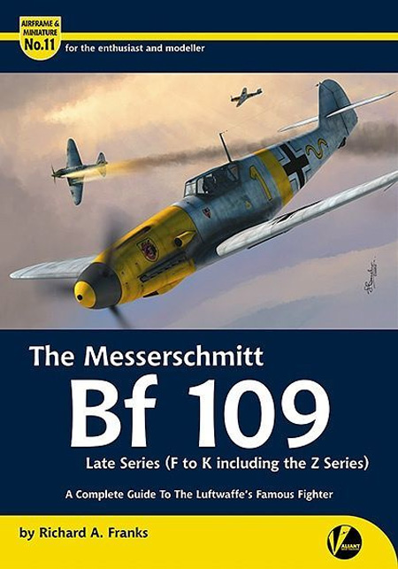 メッサーシュミット Bf109 後期シリーズ (F-K & Z) コンプリートガイド (改訂版) 本 (Valiantwings エアフレーム & ミニチュア No.011) 商品画像