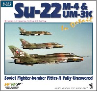 WWP BOOKS Blue aircraft line (ブルー エアクラフト ライン) Su-22M-4 & UM-3K フィッターK イン・ディテール