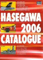 ハセガワ カタログ ハセガワ　2006年度カタログ