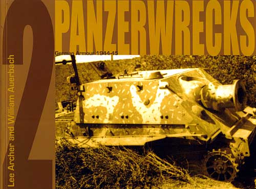 パンツァーレックス 2 (German Armour 1944-1945） 本 (パンツァーレックス パンツァーレックス （Panzerwrecks） No.002) 商品画像