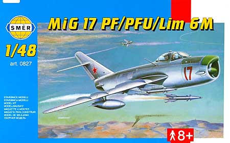 ミグ 17PF/PFU/Lim 6M (1953年） プラモデル (スメール 1/48 エアクラフト プラモデル No.0827) 商品画像