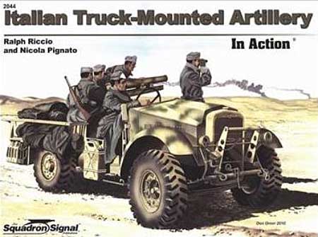 WW2 イタリア陸軍 トラック車載型 自走砲 本 (スコードロンシグナル インアクション シリーズ No.2044) 商品画像