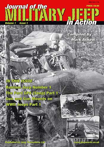 ザ ミリタリー ジープ イン アクション (Volume1 Issue1) 本 (Jeep Promotions Ltd Journal of the MILITARY JEEP in Action No.Vol.1-1) 商品画像