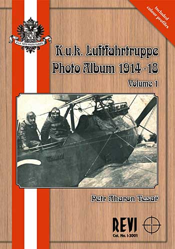 オーストリー/ハンガリー帝国航空隊 フォトアルバム 1914-18 Vol.1 本 (REVI 書籍 No.3001) 商品画像