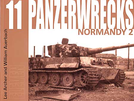 パンツァーレックス 11 (ノルマンディ 2) 本 (パンツァーレックス パンツァーレックス （Panzerwrecks） No.011) 商品画像