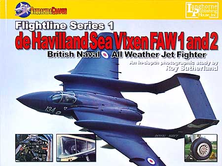 イギリス海軍 艦上戦闘機 シービクセン FAW.1&2 本 (Langhorne Publishing House,Inc. BARRACUDA GRAPUS Flightline Series No.BG-FL001) 商品画像