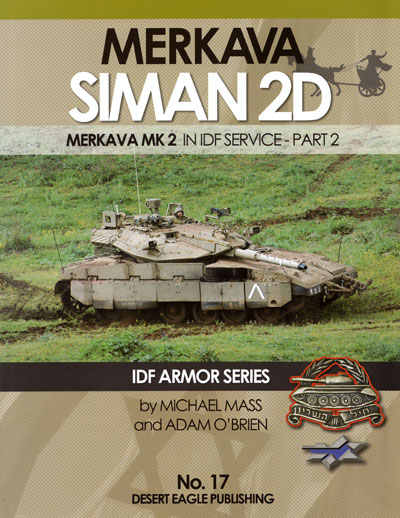メルカバ SIMAN 2D (MERKAVA Mk.2 in IDF SERVICE PART 2) 本 (デザートイーグル パブリッシング IDF ARMOR SERIES No.017) 商品画像