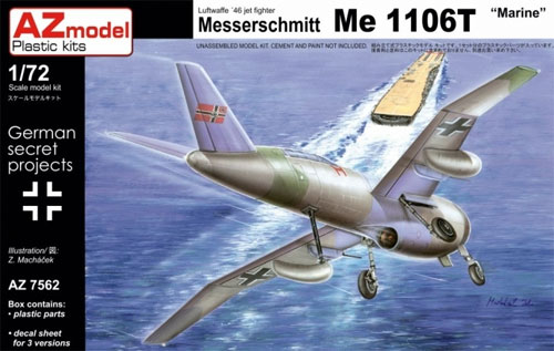 メッサーシュミット Me1106T 海軍 プラモデル (AZ model 1/72 エアクラフト プラモデル No.AZ7562) 商品画像