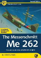 メッサーシュミット Me262 コンプリートガイド (改訂版)