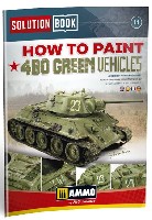 アモ Solution Book (ソリューション ブック) HOW TO PAINT 4BO GREEN VEHICLES